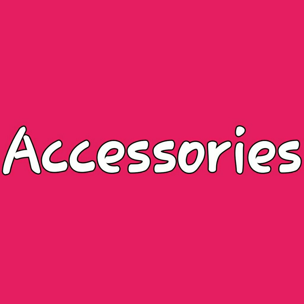 Accessories